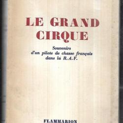 Le Grand cirque par pierre Clostermann des FAFL