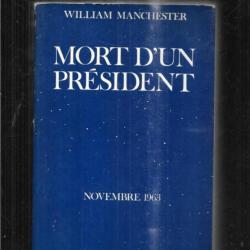 mort d'un président novembre 1963 de william manchester
