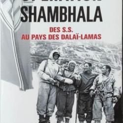 « Opération Shambhala : Des S.S. au pays des dalaï-lamas » Par Gilles Van Grasdorff |WW2 |ÉSOTÉRISME