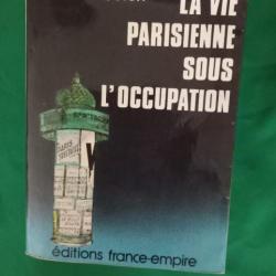 la vie parisienne sous l occupation