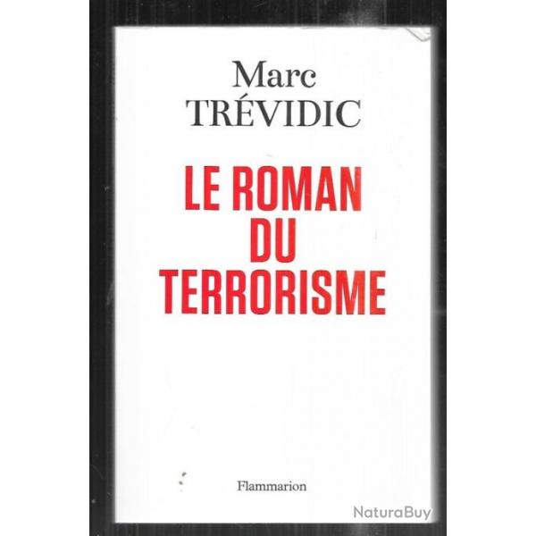le roman du terrorisme de marc trvidic