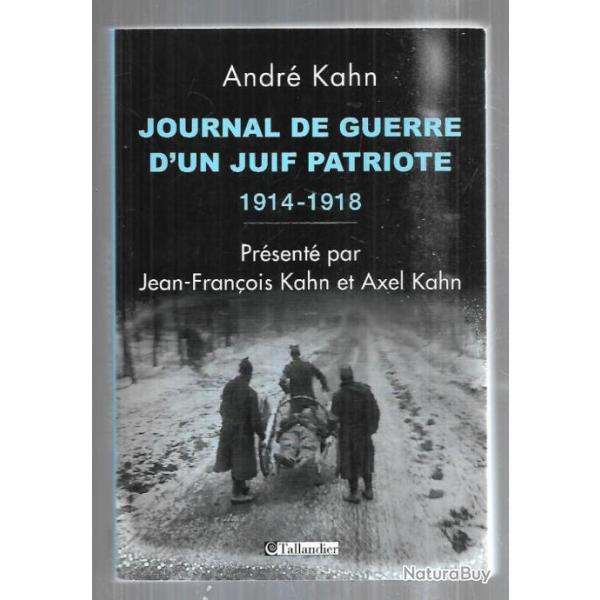 journal de guerre d'un juif patriote 1914-1918 d'andr kahn