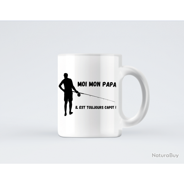 MUG MOI MON PAPA IL EST TOUJOURS CAPOT