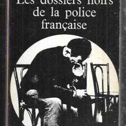 les dossiers noirs de la police française de denis langlois
