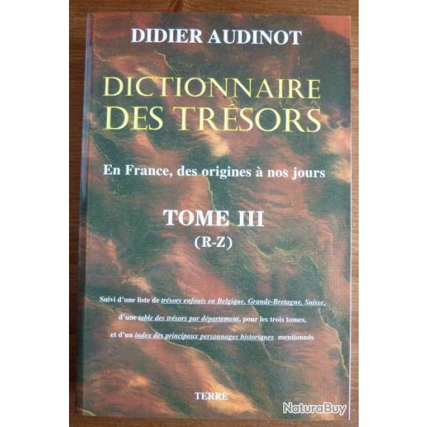 Didier Audinot - Dictionnaire des trsors Tome III