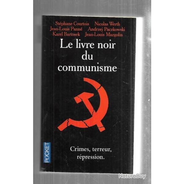 le livre noir du communisme. crimes,terreur,repression , front est , urss , bolchvisme pocket