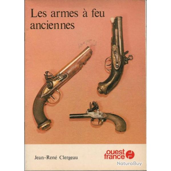 Livre : Les Armes  Feu Anciennes