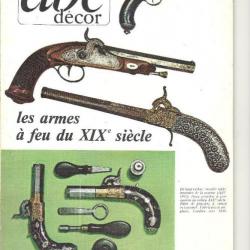 Revue ABC Décor N° 76 Les Armes à Feu du XIXème