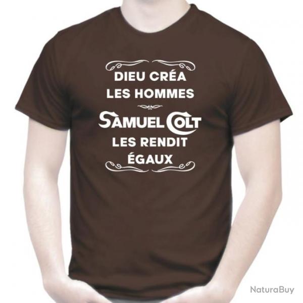 T-SHIRT - DIEU CRA LES HOMMES, SAMUEL COLT  Dicton humour cible revolver Tir Navy  Army 45 Paterson