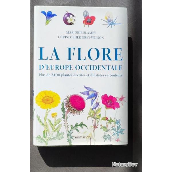La Flore d'Europe occidentale Par Marjorie Blamey, Christopher Grey-Wilson | BOTANIQUE | FLEURS