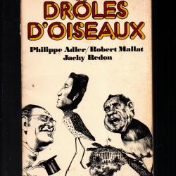 Drôles d'oiseaux par Philippe Adler, Robert Mallat, Jacky Redon