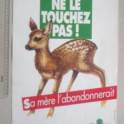 AFFICHE CHASSE ancienne "NE LE TOUCHEZ PAS ! " Protection des FAONS (N°2) - Fédération des chasseurs