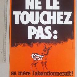 AFFICHE CHASSE ancienne "NE LE TOUCHEZ PAS ! " Protection des FAONS (N°1) - Fédération des chasseurs