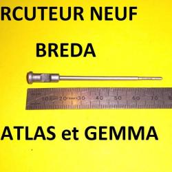 percuteur NEUF fusil BREDA ATLAS et BREDA GEMMA calibre 12 - VENDU PAR JEPERCUTE (D23E24)