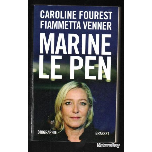 marine le pen de caroline fourest et fiammette venner , biographie politique franaise