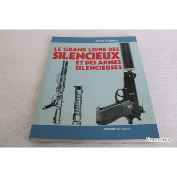 Le grand livre des silencieux et des armes silencieuses, Jean Marino
