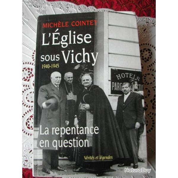 L'Eglise sous Vichy 1940-1945 Militaria WW2 Religion Histoire Collection Objets du XXme