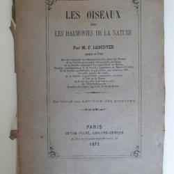 Les Oiseaux dans les harmonies de la nature, par M. F. Lescuyer 1872 1ère édition