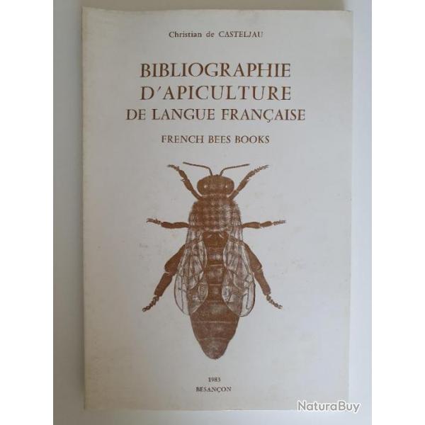 Bibliographie d'apiculture de langue franaise French bees book