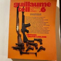 Guillaume tell l'annuaire des armes numéro 6 2200 modèles d'armes à feu
