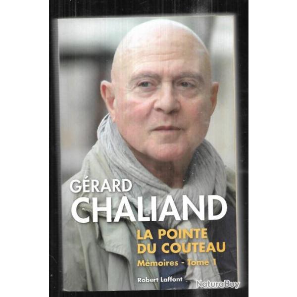 la pointe du couteau mmoires tome 1 de grard chaliand