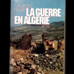 La Guerre en Algérie par Georges Fleury