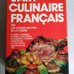 L'Art Culinaire Français. Par nos grands maîtres de la cuisine