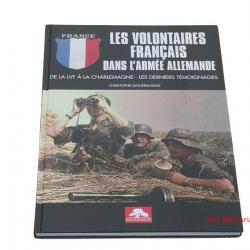 Les Volontaires Français dans l'Armée Allemande  par Christophe LEGUERANDAIS