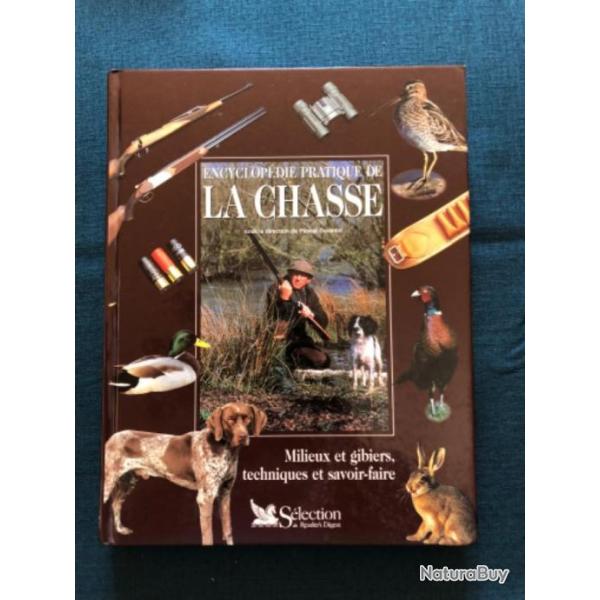 Encyclopdie pratique de la chasse