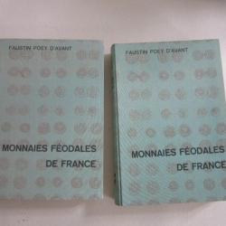 Les monnaies féodales de France de Poey D'Avant  édition de 1961 - les 3 volumes