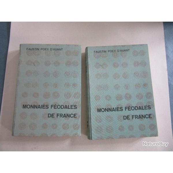 Les monnaies fodales de France de Poey D'Avant  dition de 1961 - les 3 volumes