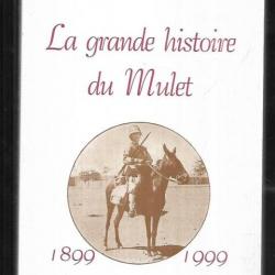 la grande histoire du mulet 1899-1999 d'adolphe guénon