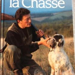 Encyclopédie active: LA CHASSE