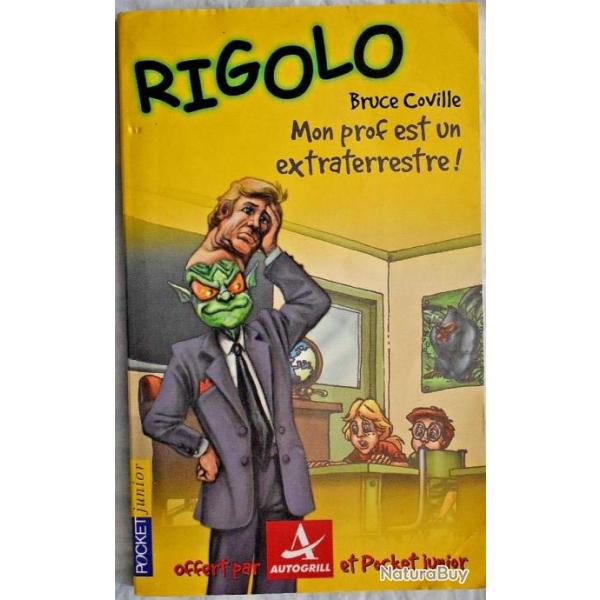 Rigolo - Mon prof est un extraterrestre - Bruce Coville
