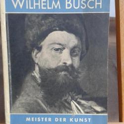 Wilheim Busch. Meister der kunst.
