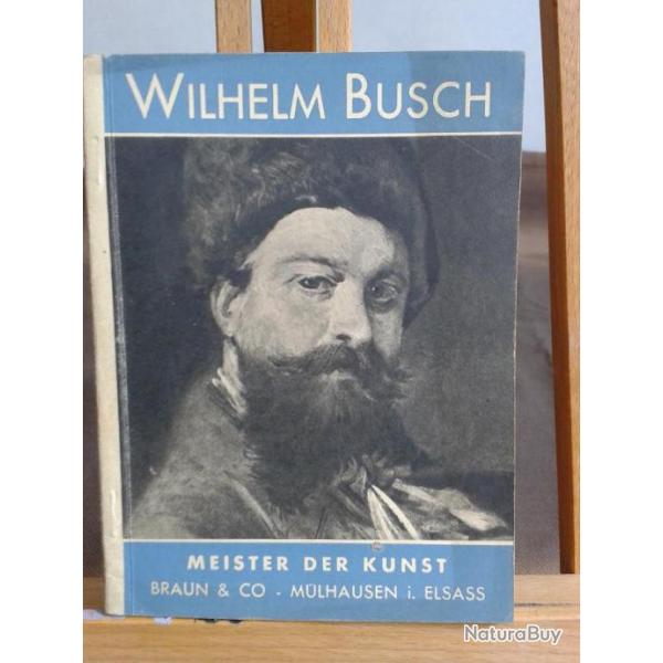 Wilheim Busch. Meister der kunst.