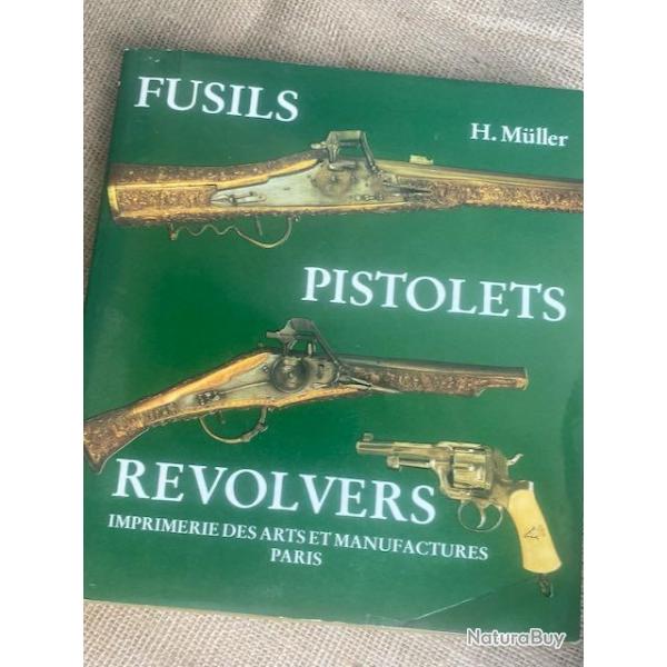 Fusils, pistolets, revolvers par H Mller