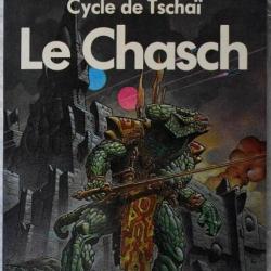 Le Cycle de Tschaï - Tome I : Le Chasch - Jack Vance
