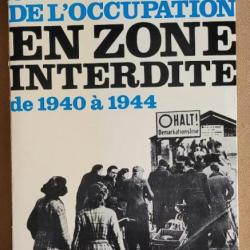 Histoires Secrètes de l'Occupation en Zone Interdite - Jean VARTIER - Hachette