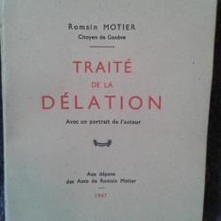 Livre Traité de la délation 1947 Romain Motier