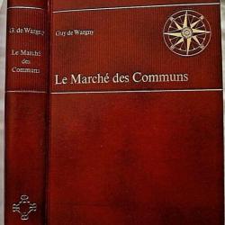 LE MARCHE DES COMMUNS - Guy de Wargny