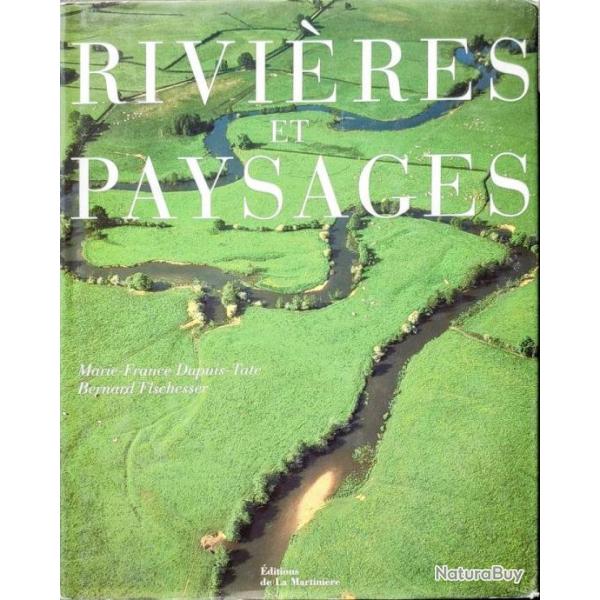Rivires et paysages Par Bernard Fischesser. TRAME BLEUE | TERRITOIRE | ZONE HUMIDE