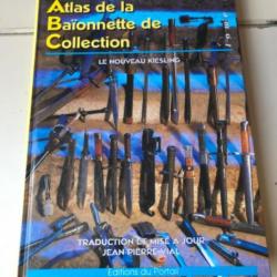 Livre, Atlas de la baïonnette de collection tome 1 , le nouveau kiesling.