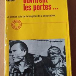 Quand les Alliés ouvrirent les portes de Olga Wormser-Migot