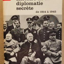 MILITARIA: Histoire de la Diplomatie Secrète - J De LAUNAY - MARABOUT (1966)
