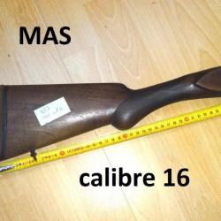 crosse fusil MAS calibre 16 - VENDU PAR JEPERCUTE (SZA440)