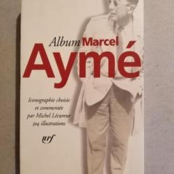 Album Marcel Aymé. La Pléiade. 2001
