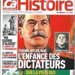 ça m'interesse histoire 2012 , l'enfance des dictateurs, ma guerre d'algérie , cités perdues