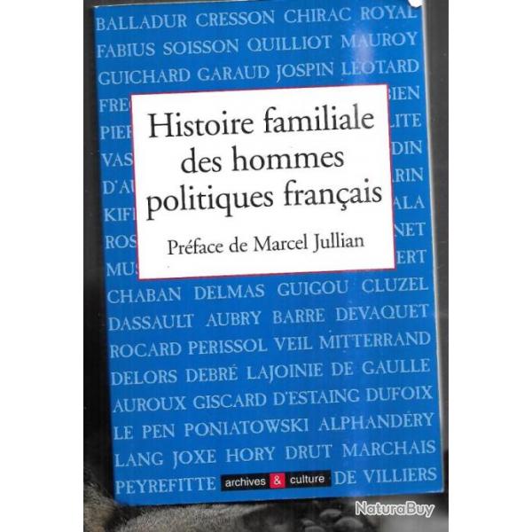 histoire familiale des hommes politiques franais marie-odile mergnac