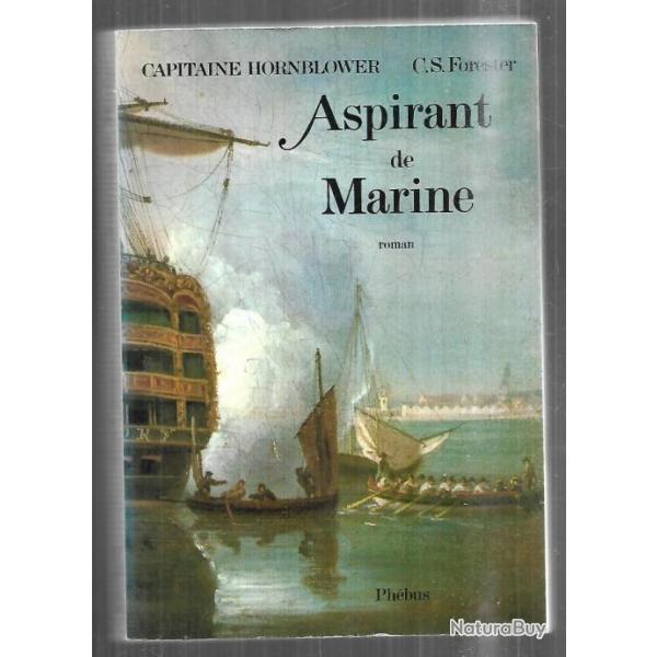 aspirant de marine de cs forester roman de mer capitaine hornblower